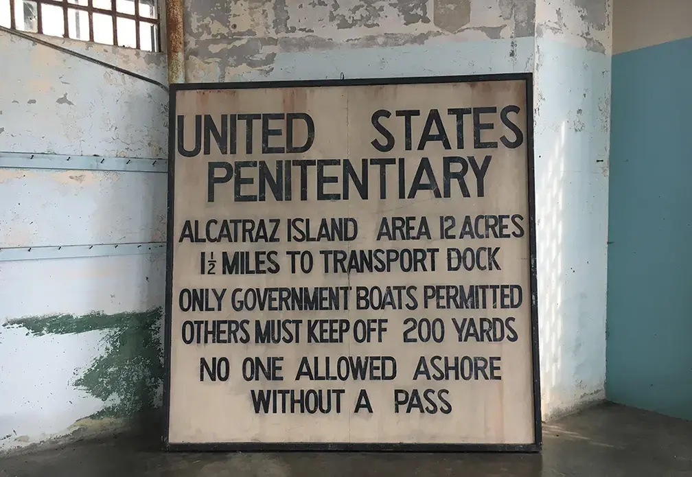 United States Penitentiary sign Alcatraz. Image by Elisa Day / Shutterstock. United States, 2019.