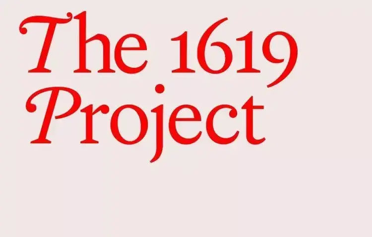 "The 1619 Project" from The New York Times Magazine