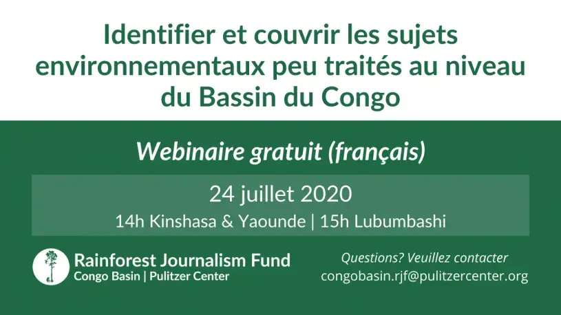 congo_basin_event.png Ce webinaire, qui a eu lieu le 24 juillet 2020, a réuni des journalistes expérimentés qui ont partagé leurs réflexions sur l'état du journalisme environnemental dans le bassin du Congo et ont proposé des astuces pour identifier des sujets sur le changement climatique, les forêts et d'autres sujets susceptibles de toucher le public.